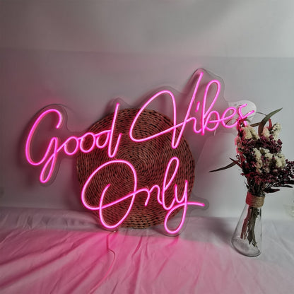 Good VIbes Only neon sign